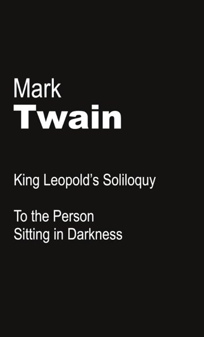 King Leopold's Soliloquy, Mark Twain - Paperback - 9788187496557