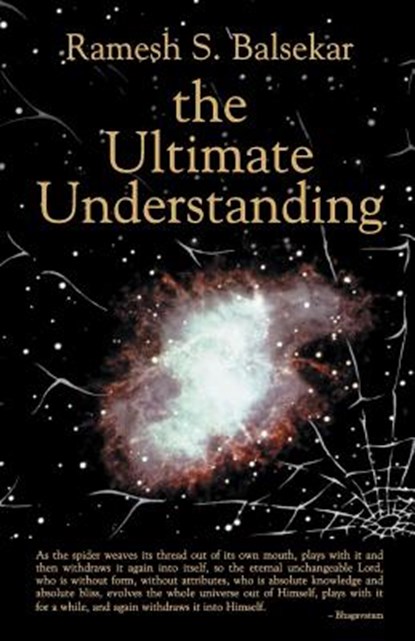 The Ultimate Understanding, Ramesh S. Balsekar - Paperback - 9788188479931