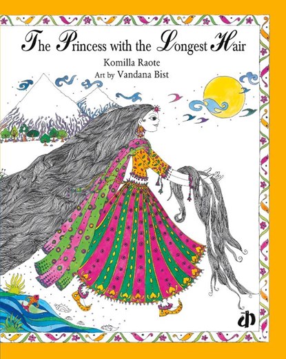 The Princess with the Longest Hair, Komilla Raote ; Vandana Bist - Paperback - 9788189020033