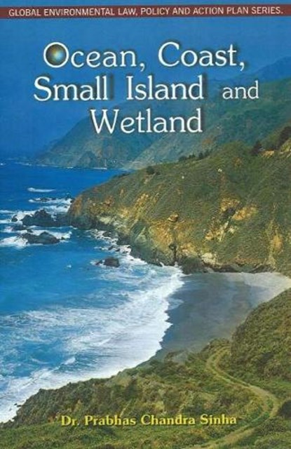 Ocean, Coast, Small Island & Wetland, Dr Prabhas Chandra Sinha - Gebonden - 9788189741334