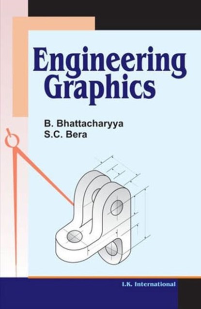 Engineering Graphics, B. Bhattacharyya ; S. C. Bera - Paperback - 9788190746229