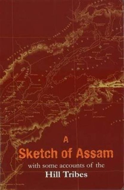 A Sketch of Assam, John Butler - Gebonden - 9788192450223