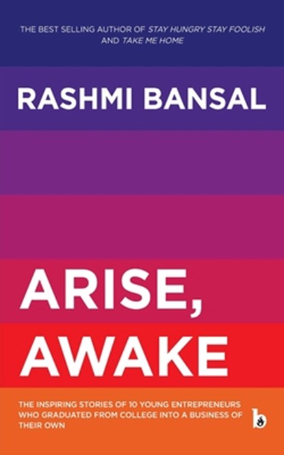 Arise Awake, Rashmi Bansal - Paperback - 9788193182154