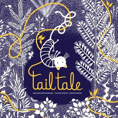 Tail Tale, Anushka Ravishankar - Gebonden - 9788193448571