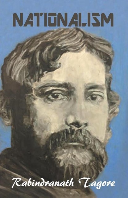 Nationalism, Rabindranath Tagore - Paperback - 9788194131694
