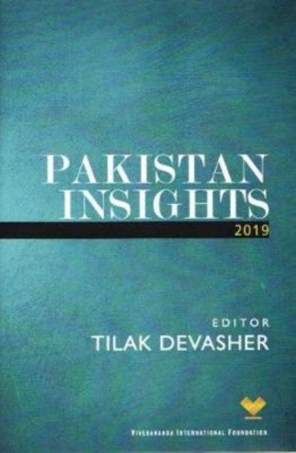 Pakistan Insights 2019, Tilak Devasher - Gebonden - 9788194163473