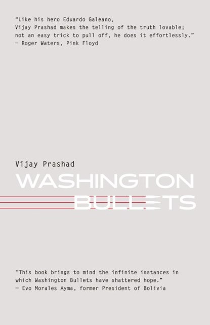 Washington Bullets, Vijay Prashad - Gebonden - 9788194475941