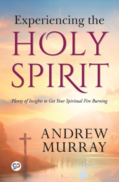 Experiencing the Holy Spirit, Andrew Murray - Paperback - 9788194764809