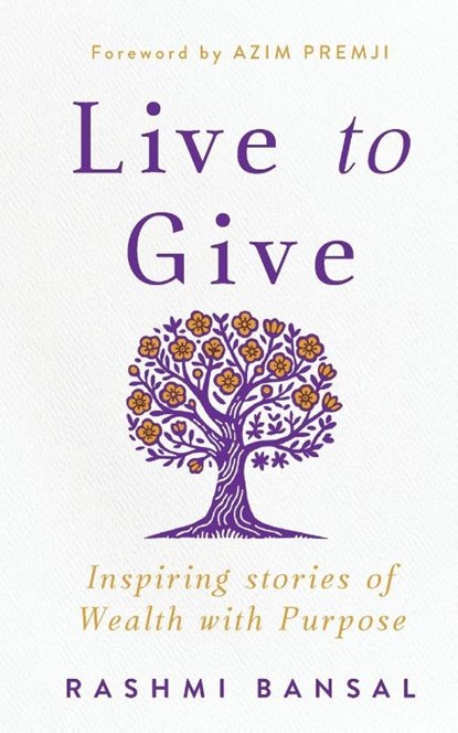 Live to Give, Rashmi Bansal - Paperback - 9788194767978