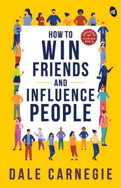 How to Win Friends and Influence People, Carnegie Dale Carnegie - Paperback - 9788194790891