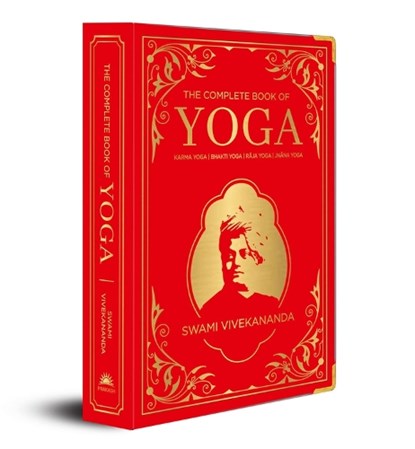 The Complete Book of Yoga: KARMA YOGA | BHAKTI YOGA | RAJA YOGA | JNANA YOGA, Swami Vivekananda - Gebonden - 9788194932338