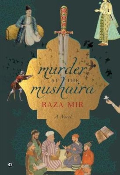 Murder at the Mushaira, Raza Mir - Gebonden - 9788194937258