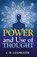 Power and Use of Thought, Charles Webster Leadbeater - Paperback - 9788195968145