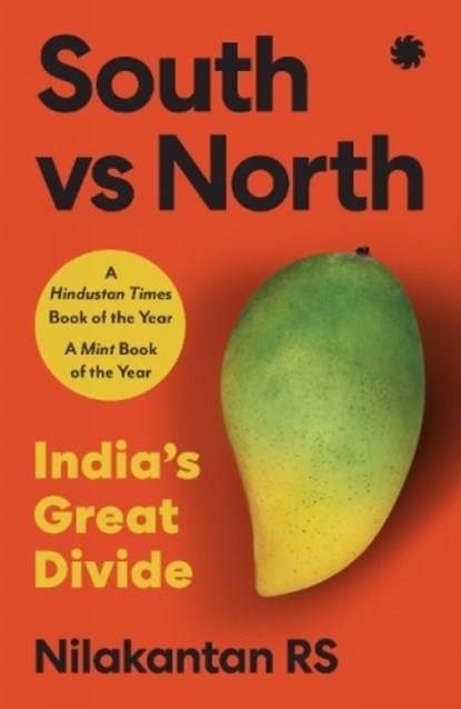 South Vs North, Nilakantan RS - Paperback - 9788195996933