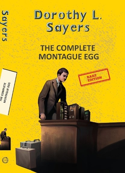 The Complete Montague Egg, Dorothy L Sayers - Paperback - 9788196026967