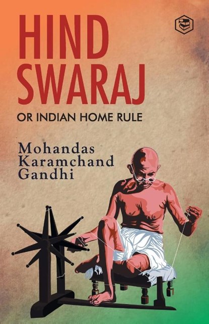 Hind Swaraj, GANDHI,  Mahatma - Paperback - 9788196033187