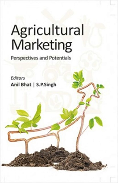 Agricultural Marketing, Anil Bhatt - Paperback - 9788196075453