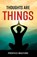 Thoughts are Things, Prentice Mulford - Paperback - 9788196369941