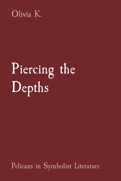 Piercing the Depths, Olivia K. - Paperback - 9788196782337