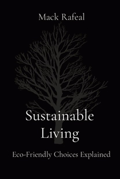Sustainable Living, Mack Rafeal - Paperback - 9788196811365