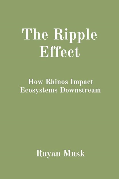The Ripple Effect, Rayan Musk - Paperback - 9788196832230