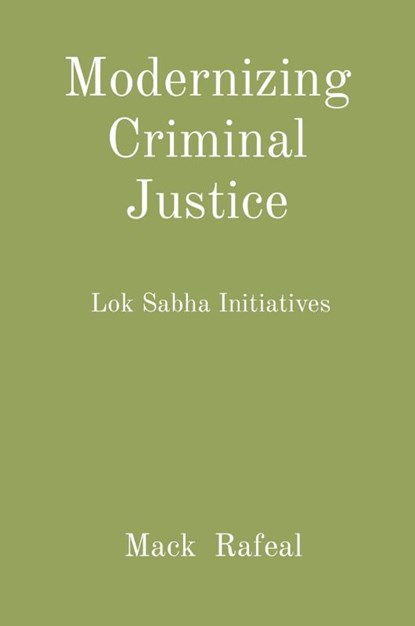 Modernizing Criminal Justice, Mack Rafeal - Paperback - 9788196837228
