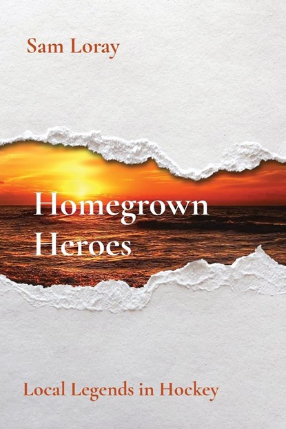 Homegrown Heroes, Sam Loray - Paperback - 9788196879235