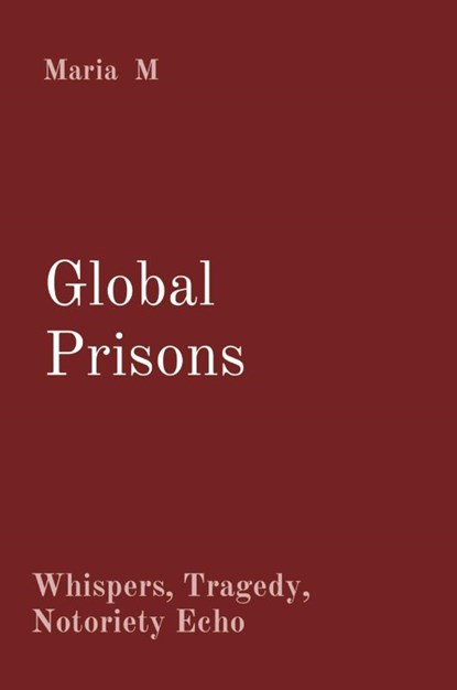 Global Prisons, Maria M - Paperback - 9788196880781