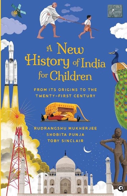 A New History of India for Children, Rudrangshu Mukherjee ; Shobita Punja ; Toby Sinclair - Paperback - 9788196906122