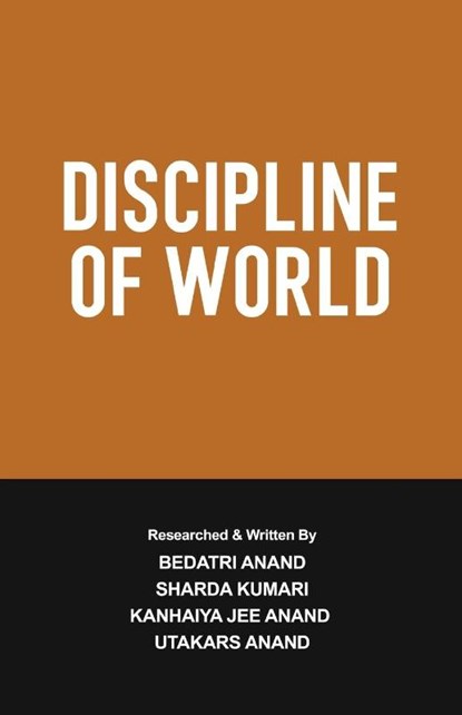 Discipline of World, Kanhaiya Jee Anand - Paperback - 9788196942519