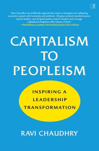 Capitalism to Peopleism, Ravi Chaudhry - Gebonden - 9788197278945