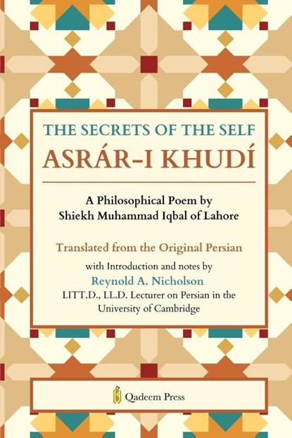 The Secrets of the Self, Shiekh Muhammad Iqbal - Paperback - 9788197662676