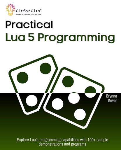 Practical Lua 5 Programming, Brynna Kevar - Paperback - 9788198431660