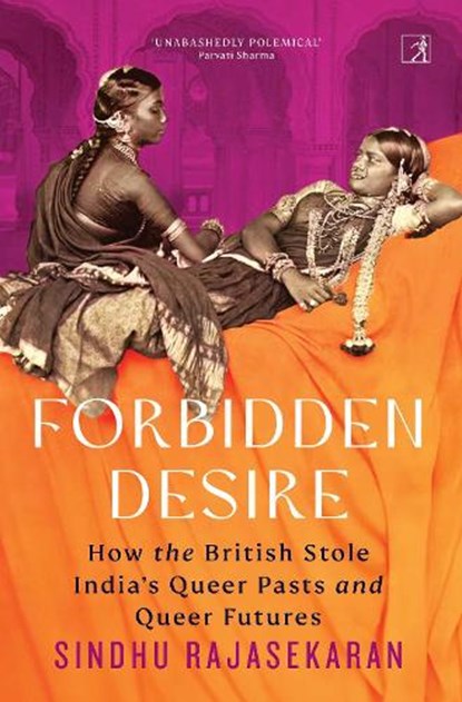 Forbidden Desire, Sindhu Rajasekaran - Gebonden - 9788198872500
