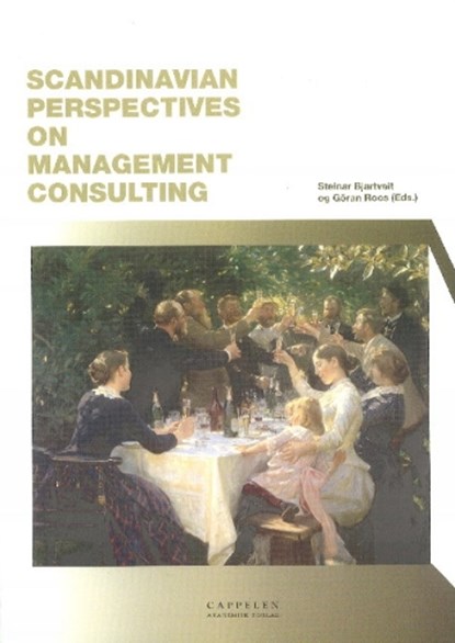 Scandinavian Perspectives on Management Consulting, Steinar Bjartve ; Goeran Roos - Paperback - 9788202234232