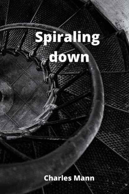Spiraling down, MANN,  Charles - Paperback - 9788219215224
