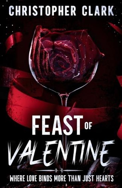 Feast of Valentine, Christopher Clark - Paperback - 9788230368275