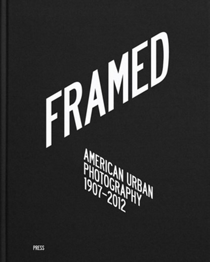 Framed: American Urban Photography, Svein Hoff - Gebonden - 9788232806546