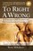 To Right a Wrong, Roar Alexander Mikalsen - Paperback - 9788269232134