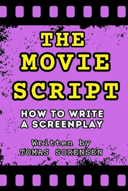 The Movie Script, Tomas Sorensen - Paperback - 9788269317633