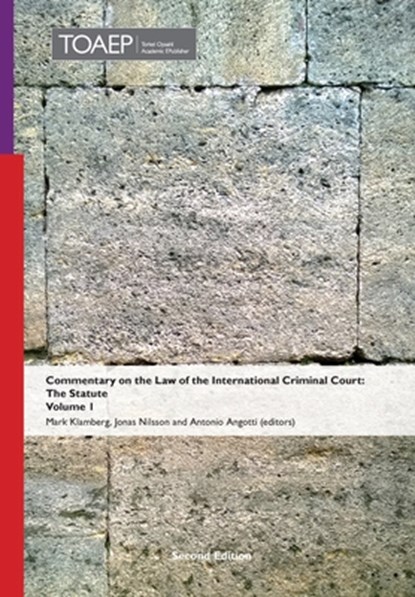 Commentary on the Law of the International Criminal Court, T, Antonio Angotti ;  Mark Klamberg ;  Jonas Nilsson - Gebonden - 9788283482041