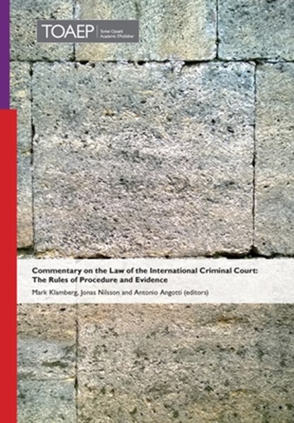 Commentary on the Law of the International Criminal Court, Antonio Angotti ; Mark Klamberg ; Jonas Nilsson - Gebonden - 9788283482089