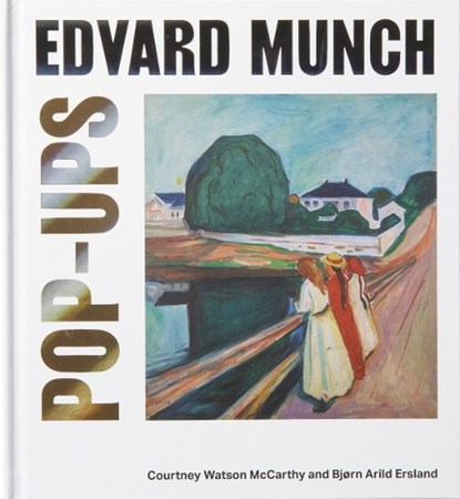 Edvard Munch Pop-Ups, Courtney Watson McCarthy ; Bjørn Arild Ersland - Gebonden Gebonden - 9788293560357