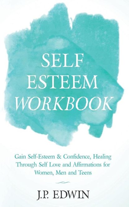 Self Esteem Workbook, J P Edwin - Paperback - 9788293738213