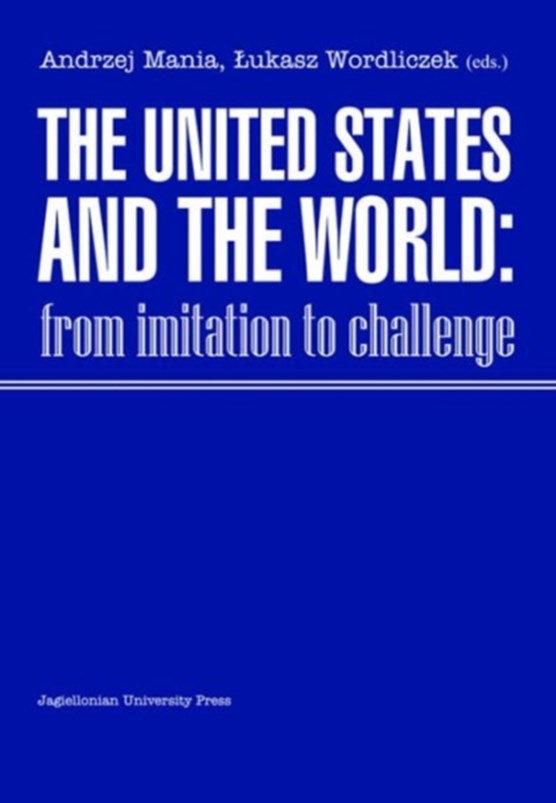 The United States and the World - From Imitation to Challenge