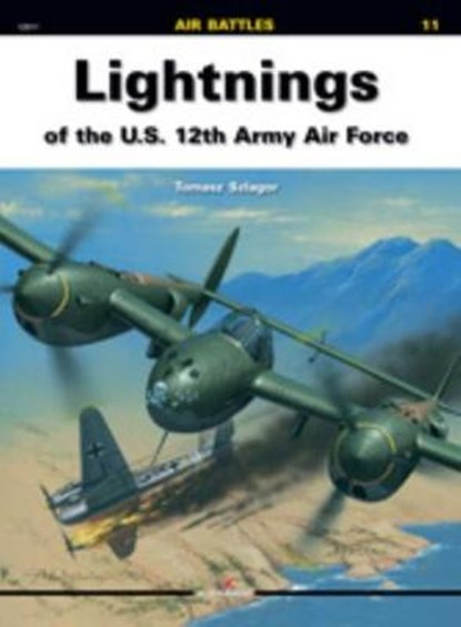 Lightnings of the U.S. 12th Army Air Force, Tomasz Szlagor - Paperback - 9788361220350