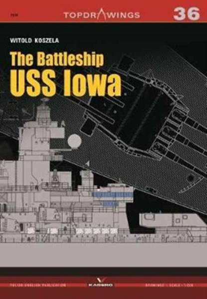 The Battleship USS Iowa, Witold Koszela - Paperback - 9788365437198
