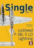 Single 13: Lockheed P-38l-5-Lo Lightning | Karnas, Dariusz ; Juszczak, Artur | 