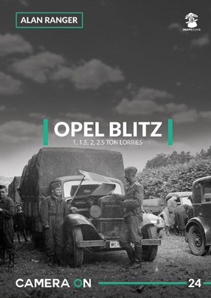 Opel Blitz 1, 1.5, 2, 2.5 Ton Lorries, Alan Ranger - Paperback - 9788365958976