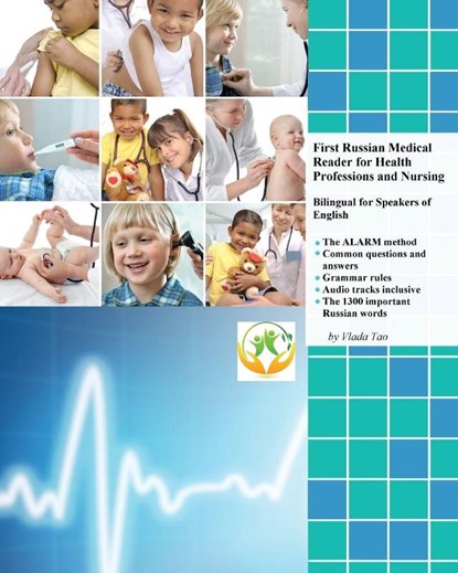 First Russian Medical Reader for Health Professions and Nursing, Vlada Tao - Paperback - 9788366011106